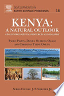 Kenya : a natural outlook : geo-environmental resources and hazards /