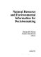 Natural resource and environmental information for decisionmaking /