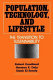 Population, technology, and lifestyle : the transition to sustainability /