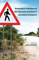 Methodological challenges and new approaches to research in international development /