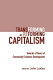 Transforming or reforming capitalism : towards a theory of community economic development /