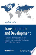 Transformation and Development : Studies in the Organization for Security and Cooperation in Europe (OSCE) Member States /