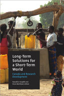 Long-term solutions for a short-term world : Canada and research development /