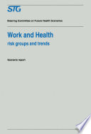 Work and health : risk groups and trends /