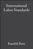 International labor standards : history, theory, and policy options /