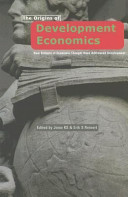 The origins of development economics : how schools of economic thought have addressed development /