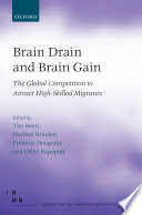 Brain drain and brain gain : the global competition to attract high-skilled migrants /