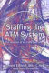 Staffing the ATM system : the selection of air traffic controllers /