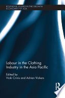 Labour in the clothing industry in the Asia Pacific /
