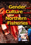 Gender, culture, and northern fisheries /