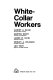 White-collar workers /