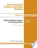 Health and wellness programs for commercial drivers /