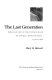 The Last generation : work and life in the textile mills of Lowell, Massachusetts, 1910-1960 /