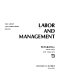 Labor and management /
