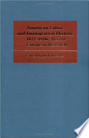 American labor and immigration history, 1877-1920s : recent European research /