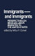 Immigrants--and immigrants : perspectives on Mexican labor migration to the United States /