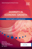Diversity in economic growth : global insights and explanations /