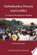 Globalisation, poverty and conflict : a critical "development" reader /