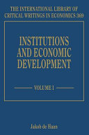 Institutions and economic development / ‡c edited by Jakob de Haan.