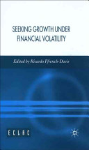 Seeking growth under financial volatility /
