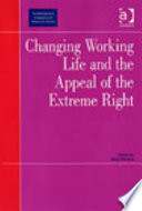 Changing working life and the appeal of the extreme right /