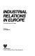 Industrial relations in Europe : the imperatives of change /