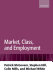 Market, class, and employment /