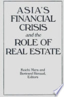 Asia's financial crisis and the role of real estate /