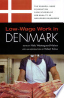 Low-wage work in Denmark /