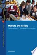 Markets and people : Romania country economic memorandum.