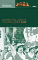 Organising labour in globalising Asia /