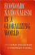 Economic nationalism in a globalizing world /