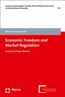 Economic freedom and market regulation : in search of proper balance /