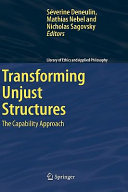 Transforming unjust structures : the capability approach /