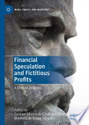 Financial Speculation and Fictitious Profits : A Marxist Analysis /