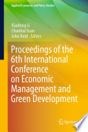 Proceedings of the 6th International Conference on Economic Management and Green Development /