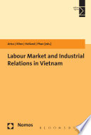 Labour market and industrial relations in Vietnam /