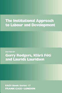 The institutional approach to labour and development /