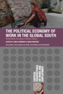 The political economy of work in the global south : reflections on labour process theory /