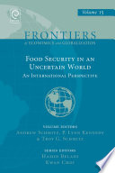 Food security in an uncertain world : an international perspective /