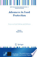 Advances in food protection : focus on food safety and defense /