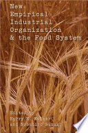 New empirical industrial organization & the food system /