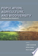 Population, agriculture, and biodiversity : problems and prospects /