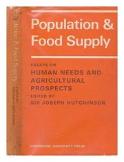 Population and food supply : essays on human needs and agricultural prospects /