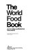 The World food book : an A-Z, atlas, and statistical source book /