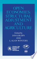 Open economies : structural adjustment and agriculture /