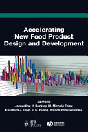 Accelerating new food product design and development /