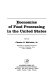 Economics of food processing in the United States /