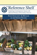 Food insecurity & hunger in the United States /