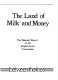 The Land of milk and money : the national report of the People's Food Commission.